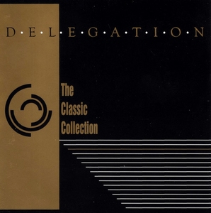 Delegation ‎- The Classic Collection   CD