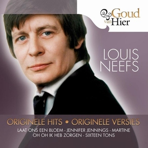 Louis Neefs - Goud van Hier (best of)  CD