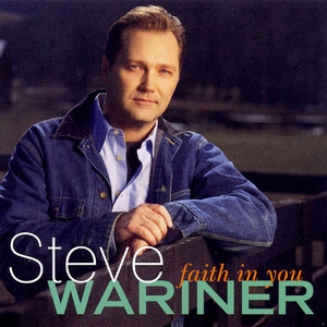 Steve Wariner - Faith In You  CD
