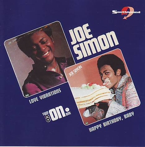 Joe Simon - Love Vibrations / Happy Birthday Baby  CD
