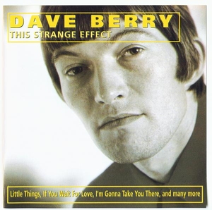Dave Berry - This Strange Effect  CD