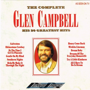 Glen Campbell - The Complete (his 20 greatest hits)   CD