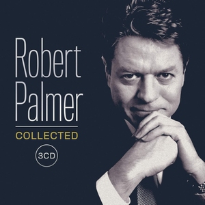 Robert Palmer - Collected   3CD Digipack