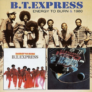 B.T. Express - Energy To Burn / 1980  CD