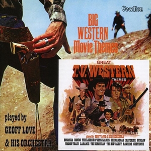 Geoff love & His Orchestra - Big Western Movie Themes  CD