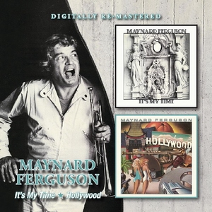 Maynard Ferguson - Hollywood / It's My Time   2CD