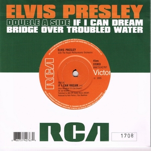 Elvis Presley - If I Can Dream / Bridge Over Troubled Water  7'' single