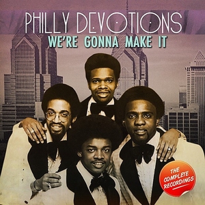 Philly Devotions - We're gonna make it  CD