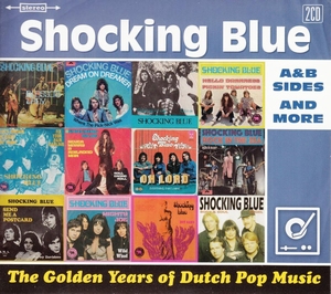 Shocking Blue - The Golden Years Of Dutch Pop Music A&B's  2CD-Set