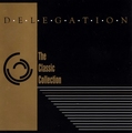 Delegation ‎- The Classic Collection  CD