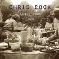 Chris Cook - Small Town Gone CD