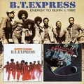 B.T. Express - Energy To Burn / 1980 CD