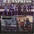 B.T. Express - Do It 'Til You're Satisfied / Function At The CD