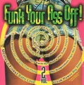 Funk Your Ass Off!  CD