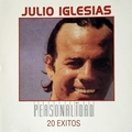 Julio Iglesias - Personalidad 20 Exitos CD